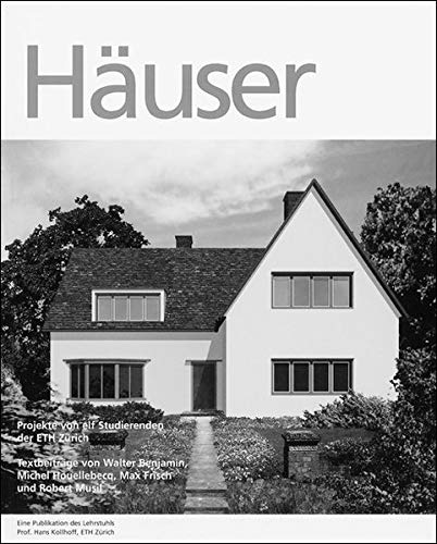 Häuser : Projekte von elf Studierenden der ETH Zürich - Hans Kollhoff