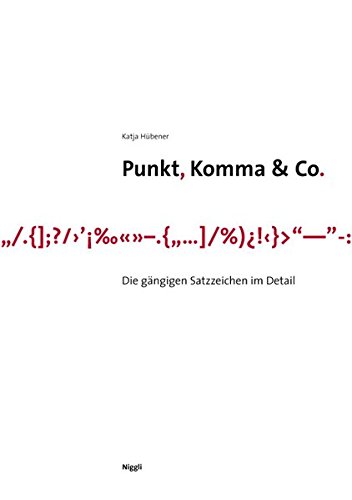Beispielbild fr Punkt, Komma & Co. Die gngigen Satzzeichen im Detail zum Verkauf von medimops