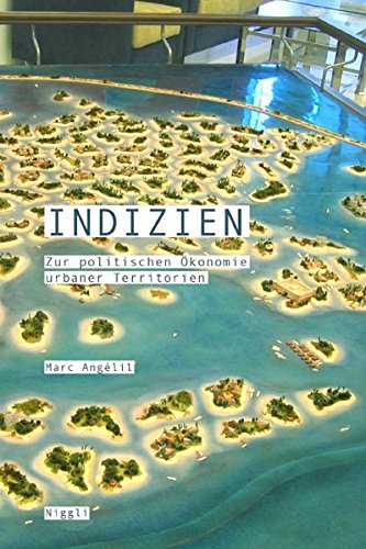 Stock image for Indizien: Zur politischen konomie urbaner Territorien for sale by medimops