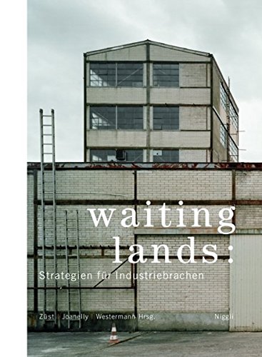 Stock image for Waiting lands: Strategien fr Industriebrachen for sale by medimops