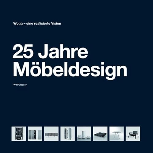 25 Jahre Möbeldesign