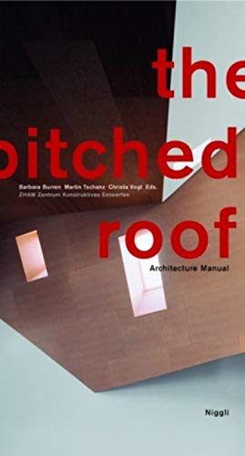 9783721206807: The Pitched Roof: Architecture Manual
