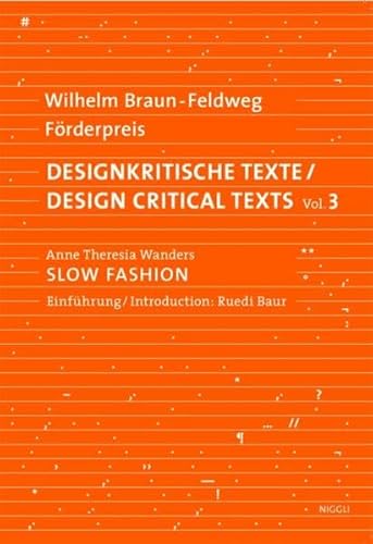 Beispielbild fr Design Critical Texts Volume 3: Slow Fashion (English and German Edition) zum Verkauf von ThriftBooks-Atlanta