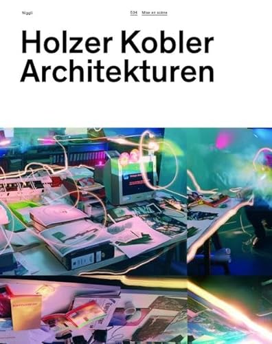 9783721207552: Holzer Kobler Architekturen: Mise En Scene