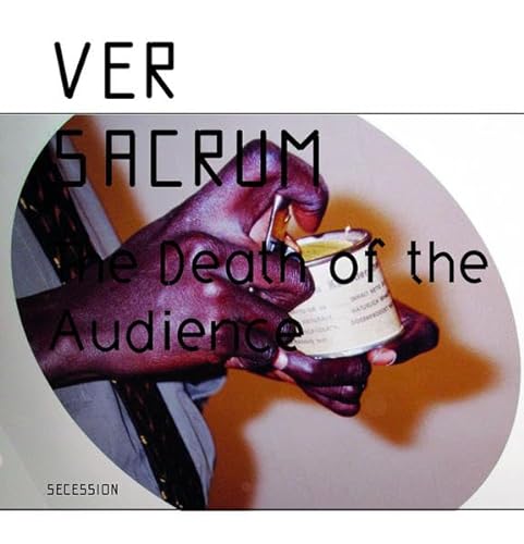 9783721207927: The Death of the Audience. Ver Sacrum