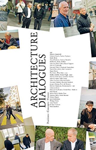 Architecture Dialogues: Positions - Concepts - Visions (9783721208023) by AngÃ©lil, Marc; Himmelreich, JÃ¸rg