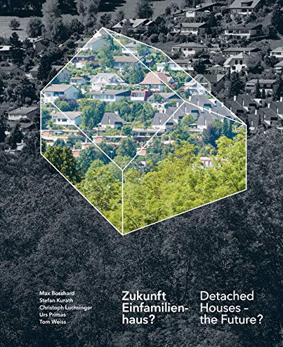 Stock image for Zukunft Einfamilienhaus?: Hrsg.: Zentrum Urban Landscape Zhaw for sale by Revaluation Books