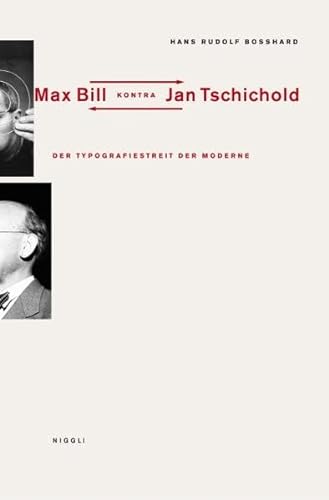 9783721208337: Der Typografiestreit in der Moderne. Max Bill kontra Jan Tschichold