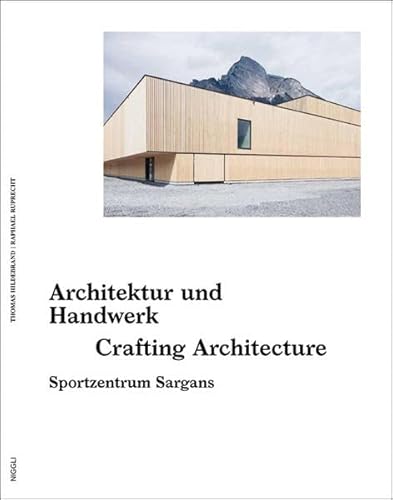 Beispielbild fr Crafting Architecture - Sargans Sports Complex zum Verkauf von Hennessey + Ingalls