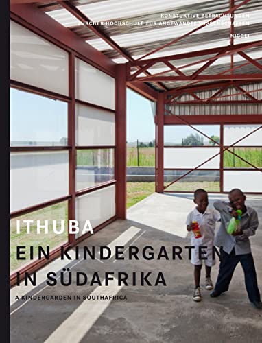 Imagen de archivo de Ithuba: A Kindergarden in South Africa a la venta por Kennys Bookshop and Art Galleries Ltd.