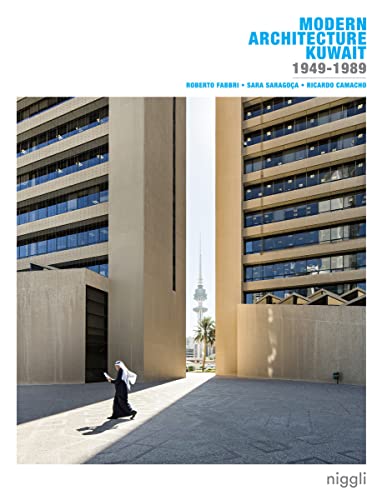 Stock image for Modern Architecture Kuwait 1949-1989 for sale by Kennys Bookshop and Art Galleries Ltd.