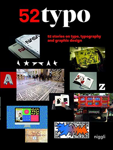 Beispielbild fr 52 Typo: 52 stories on type, typography and graphic design zum Verkauf von Books-FYI, Inc.