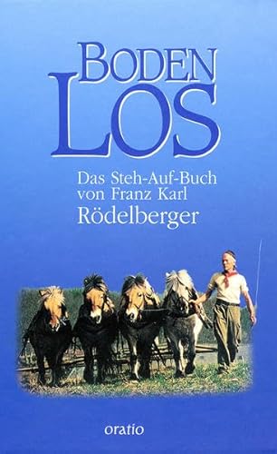 Stock image for Boden Los: Das Steh-Auf-Buch for sale by Antiquariat Nam, UstId: DE164665634