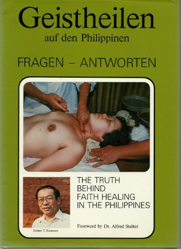 Geistheilen auf den Philippinen. Fragen - Antworten / The Truth behind faith healing in the Phili...