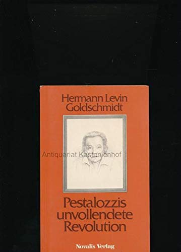 Beispielbild fr Pestalozzis unvollendete Revolution. zum Verkauf von Antiquariat BcherParadies