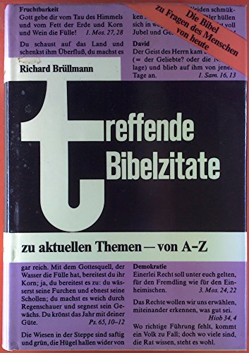 Beispielbild fr Treffende Bibelzitate zu aktuellen Themen - von A - Z zum Verkauf von medimops