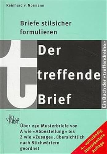 Der treffende Brief. (9783722561899) by Normann, Reinhard Von