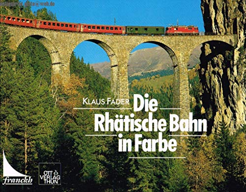 Beispielbild fr Die Rhtische Bahn in Farbe zum Verkauf von medimops