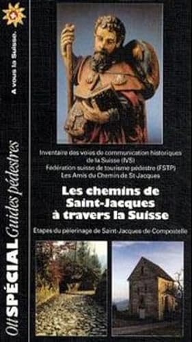 Stock image for Les chemins de Saint-Jacques  travers la Suisse for sale by medimops