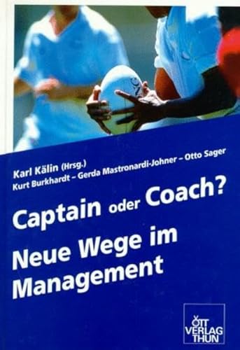 Beispielbild fr Captain oder Coach?: Neue Wege im Management. zum Verkauf von Harle-Buch, Kallbach