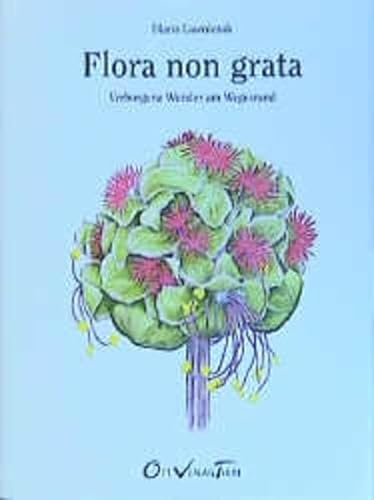 9783722567723: Flora non grata.