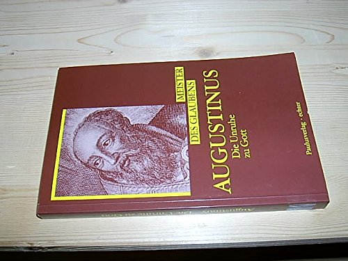 9783722801773: Die Unruhe zu Gott: Gesammelte Texte (Meister des Glaubens) (German Edition)
