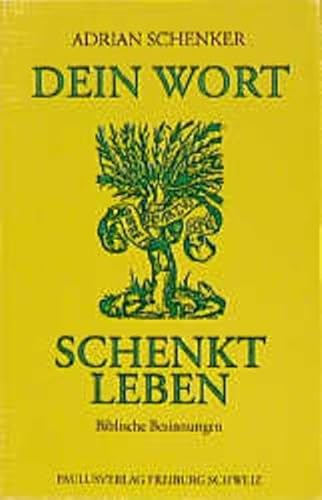 Beispielbild fr Dein Wort schenkt Leben. Biblische Besinnungen. zum Verkauf von Antiquariat Bookfarm