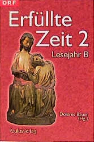 Stock image for Erfllte Zeit 2, 3 Bde., Lesejahr B for sale by medimops