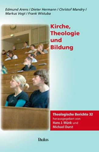 9783722807614: Kirche, Theologie und Bildung