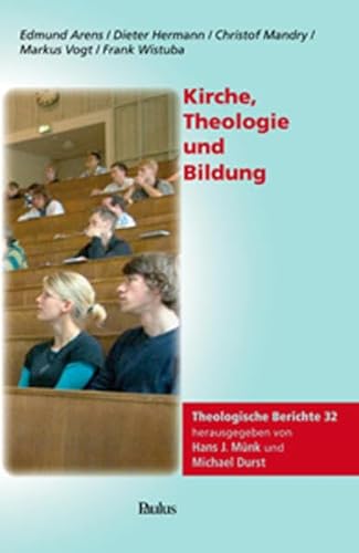 9783722807614: Kirche, Theologie und Bildung