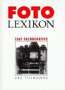 Fotolexikon. [1367 Fachbegriffe.]