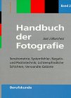 Handbuch der Fotografie - Band 2 - Sensitometrie, fotografische Systemfehler, Negativtechnik, Positivtechnik, lichtempfindliche Schichten, verwandte Gebiete - Jost J. Marchesi