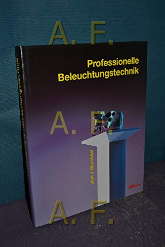 Imagen de archivo de Professionelle Beleuchtungstechnik a la venta por medimops