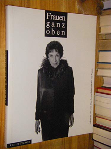 Imagen de archivo de Frauen ganz oben - 20 Portrts a la venta por Kunst und Schund