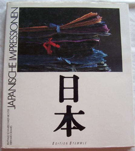 Japanische Impressionen (German Edition) (9783723103722) by Schaarschmidt-Richter, Irmtraud