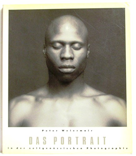 9783723103944: Portraits: Das Portrait in der zeitgenössischen Photographie = Portraits in contemporary photography = Le portrait dans la photographie contemporaine (German Edition)