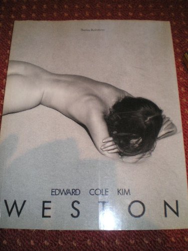 9783723103968: Edward, Cole & Kim Weston. Drei Generationen amerikanischer Fotografie