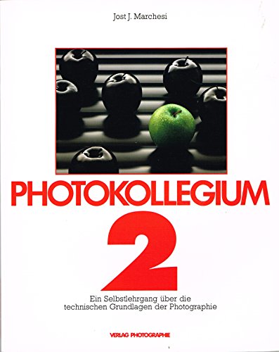 Stock image for Photokollegium 2: Ein Selbstlehrgang ber die technischen Grundlagen der Photographie for sale by medimops
