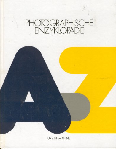 Beispielbild fr Photographische Enzyklopdie - A-Z zum Verkauf von 3 Mile Island