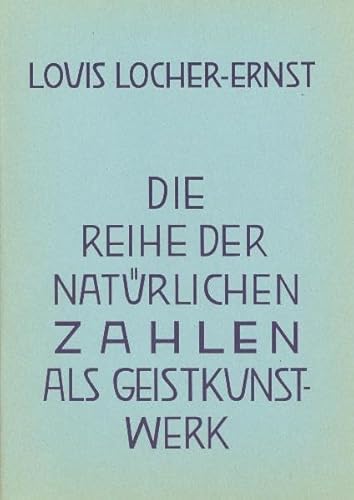 Beispielbild fr Locher-Ernst, L: Reihe der natrlichen Zahlen zum Verkauf von Blackwell's