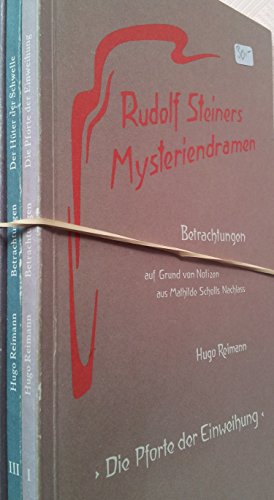 Beispielbild fr Rudolf Steiners Mysteriendramen. Betrachtungen auf Grund von Notizen aus Mathilde Scholls Nachlass: Rudolf Steiners Mysteriendramen, Betrachtungen, in 4 Bdn., Bd.3, Der Hter der Schwelle: BD III zum Verkauf von medimops