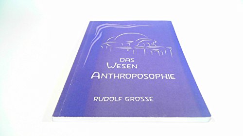 Das Wesen der Anthroposophie.Bd. 2
