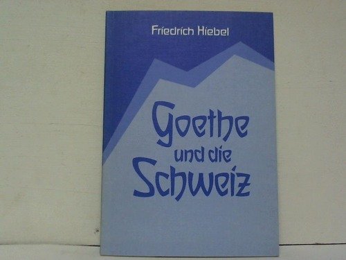 Stock image for Goethe und die Schweiz for sale by medimops