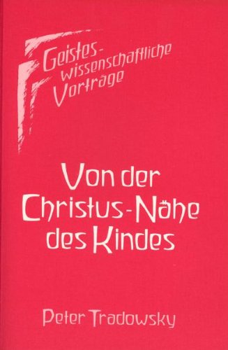 Imagen de archivo de Von der Christus-Nhe des Kindes a la venta por medimops