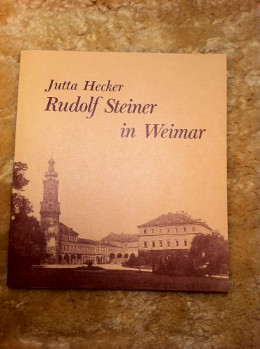 9783723504574: Rudolf Steiner in Weimar
