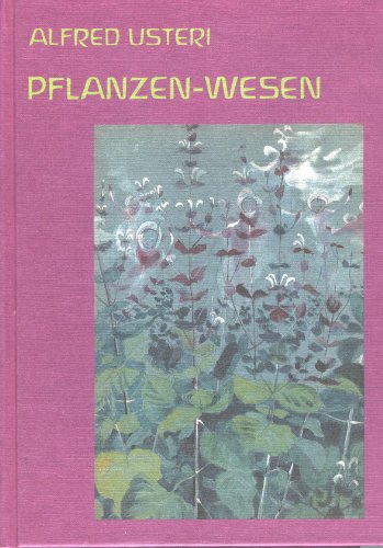 Stock image for Pflanzen- Wesen. 98 Annherungsversuche for sale by medimops