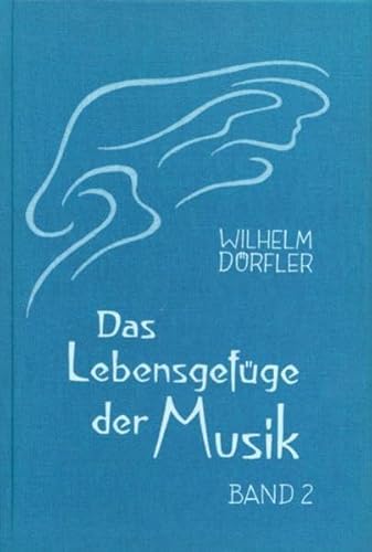 Musik-Beispiele. Das Lebensgefüge der Musik. Zweiter Band.