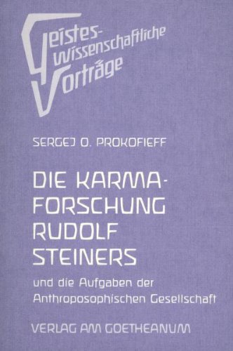 Beispielbild für Die Karmaforschung Rudolf Steiners und die Aufgaben der Anthroposophischen Gesellschaft zum Verkauf von medimops