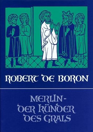 Beispielbild fr Merlin, der Knder des Grals (Edition Perceval) zum Verkauf von bemeX