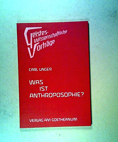 9783723509746: Was ist Anthroposophie?: Eine kurze Einfhrung